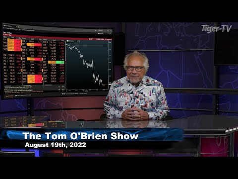 August 19th, Tom O'Brien Show on TFNN - 2022