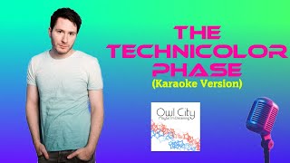 Owl City - The Technicolor Phase (Karaoke Version)
