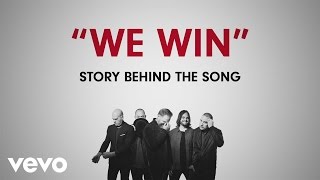 MercyMe - We Win (Story Behind The Song)