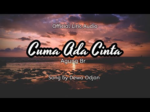 Cuma Ada Cinta || Agung Br || Official Liric Video