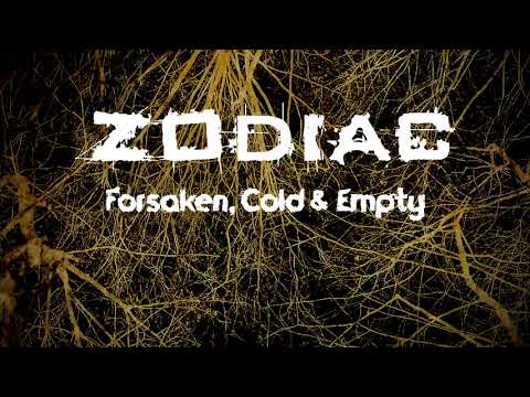 Zodiac - Zodiac - Forsaken, Cold & Empty (Lyrics video)