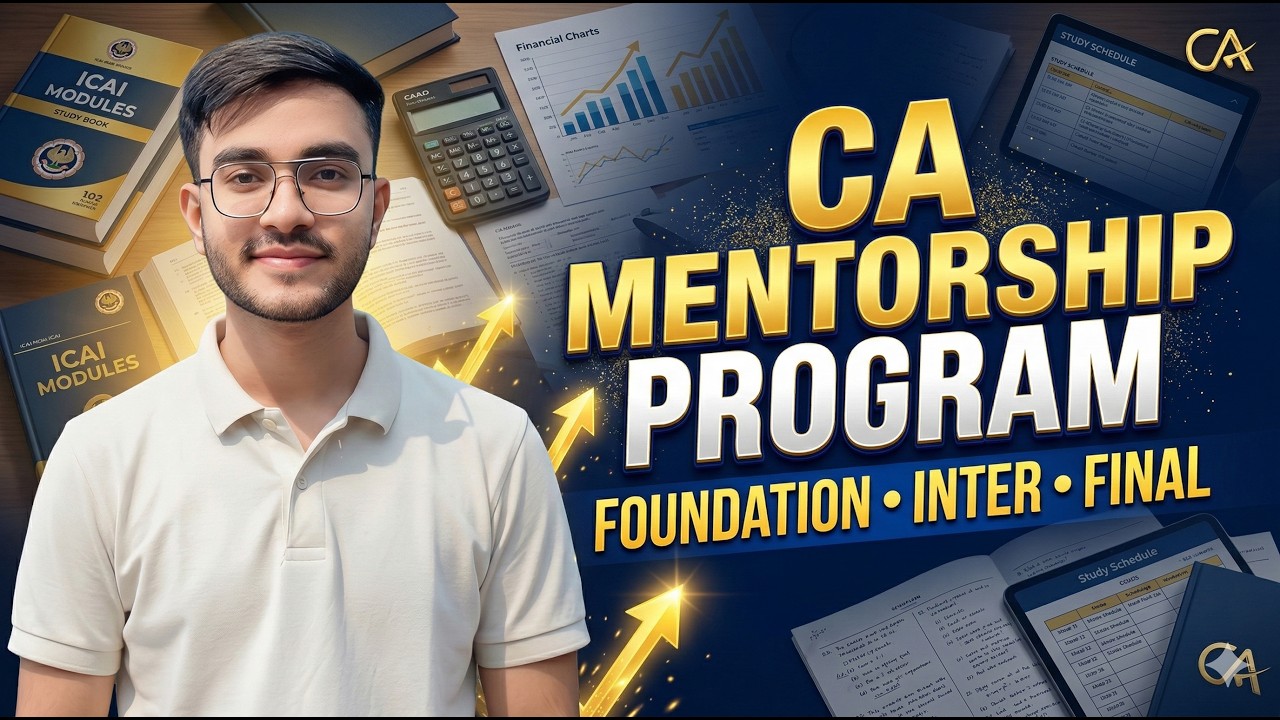 CA Mentorship Program 🚀 | CA Foundation, Inter & Final Strategy | 1:1 Mentorship | CA Manav Lakhwani
