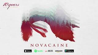 10 Years - Novacaine - (how to live) AS GHOSTS