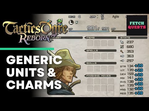 Tactics Ogre Reborn Tips - Generic Units and Charms + 1K Subs!!! ❤️