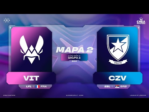 LCQ - DÍA 1 - VITB VS CZV - MAPA 2 - EMEA MASTERS - VERANO 2025 - LEAGUE OF LEGENDS