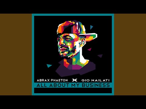 All About My Business (feat. Abrax Phaeton)