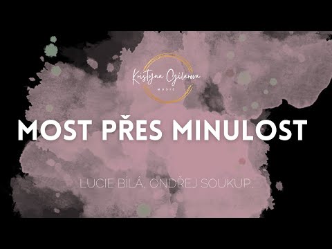 MOST PŘES MINULOST (Lucie Bílá) - piano karaoke