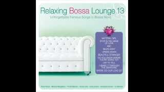 Relaxing Bossa Lounge 13. I'M COMING OUT - Georgeana Bonow