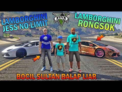 BOCAH SD NANTANG JESS NO LIMIT BALAPAN LAMBORGHINI RONGSOK - GTA 5 SULTAN BOCIL