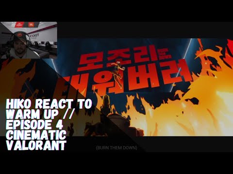 Hiko react to WARM UP // Chapter 4 Cinematic | VALORANT