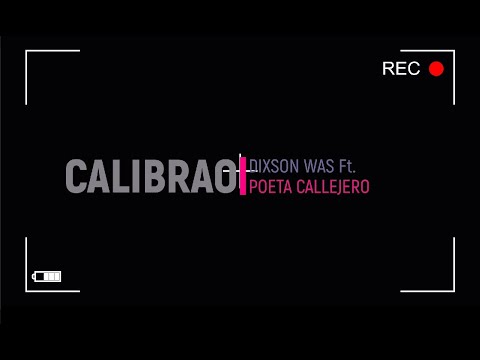 Dixson Waz feat  Poeta Callejero - Calibrao (Audio Oficial) HQ
