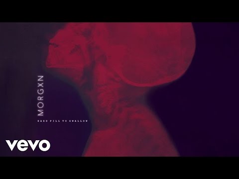 morgxn - hard pill to swallow (audio)