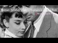 Most Romantic Movie Roman Holiday Audrey Hepburn Gregory Peck