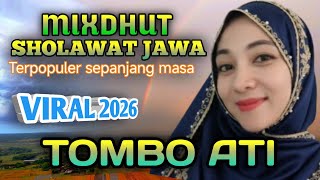 Download lagu MIXDHUT SHOLAWAT JAWA TOMBO ATI‼️MERDU ADEM DIHATI TERPOLULER SEPANJANG MASA mp3
