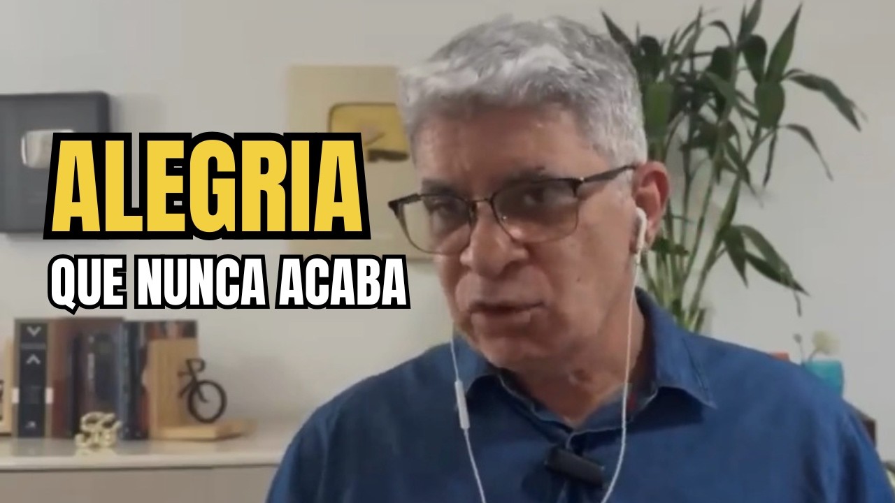 A ALEGRIA QUE NUNCA ACABA - Minuto com Deus de Hoje