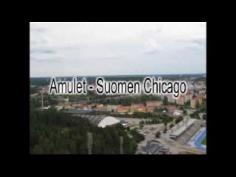 Amulet - Suomen Chicago
