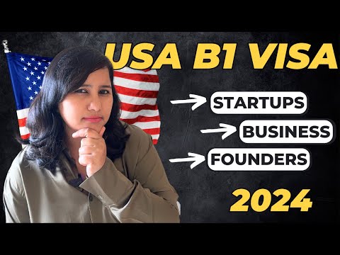 How do startup founders and employees get a USA B1 visa? DS-160, interview tips, and sample answers