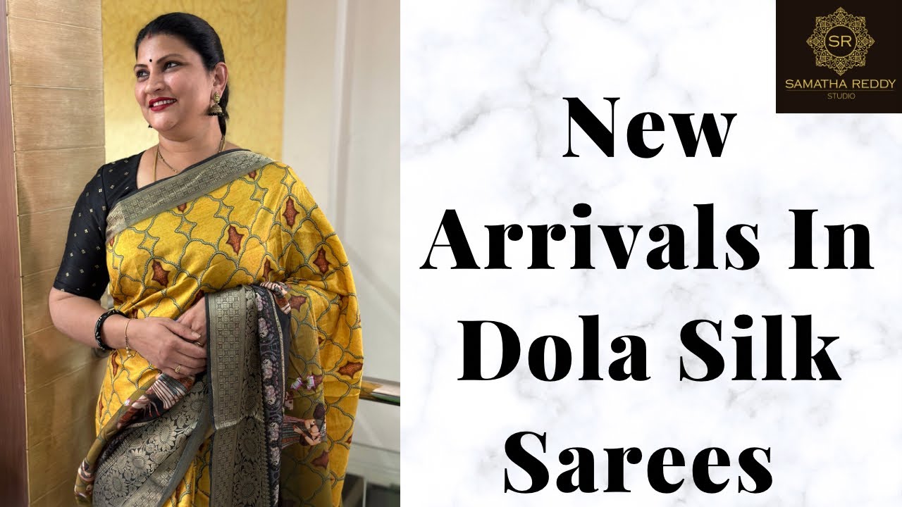<p style="color: red">Video : </p>New Arrivals In Dola Silk Sarees |SamathaReddyStudio 2023-03-28