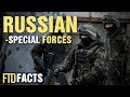 10+ Incredible Facts About Russia Special Forces (Spetsnaz)