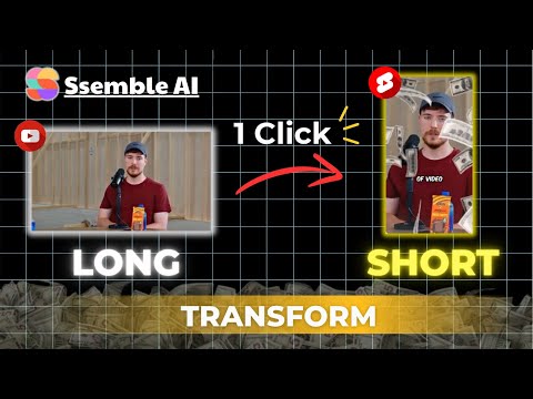 Transform Long Videos into Viral Shorts with AI | Ssemble AI