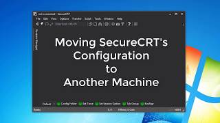 Move your SecureCRT Config to a New Machine