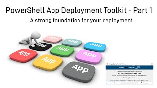 PowerShell App Deployment Toolkit - [Chapter 1 Fundamentals]