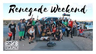 NOT 🚫 JUST ANOTHER ESK8 GROUP RIDE - ESK8 SQUAD 🤠 RENEGADE WEEKEND 2018