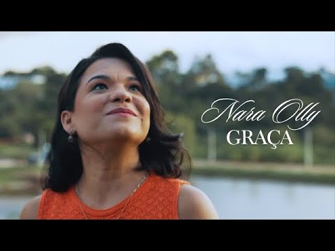 Graça - Nara Olly