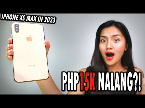 IPHONE XS MAX IN 2023 - WORTH IT PARIN BA?