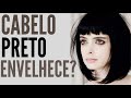 Cabelo Preto Envelhece