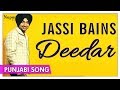 Deedar - Jassi Bains | Punjabi Love Song | Full Video Song | Priya Audio