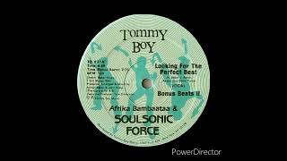Looking For The Perfect Beat [original 12&quot; bonus beat] Afrika Bambaataa &amp; the Soulsonic Force