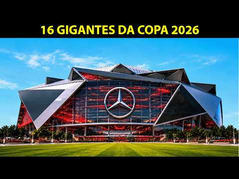 OS 16 ESTÁDIOS INSANOS DA COPA 2026 QUE ESTÃO CHOCANDO O MUNDO