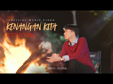 Ziell Ferdian - Kenangan Kita (Official Music Video)