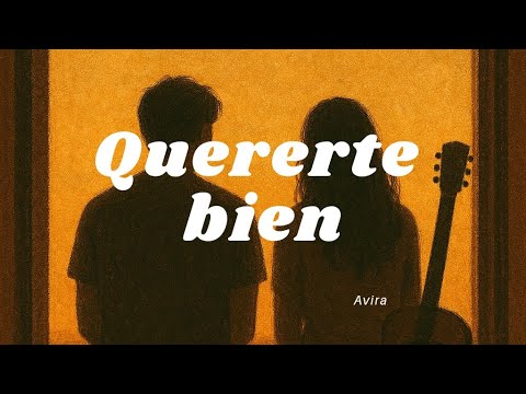 Quererte bien - Avira