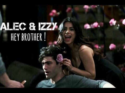 Alec & Izzy || Hey brother !