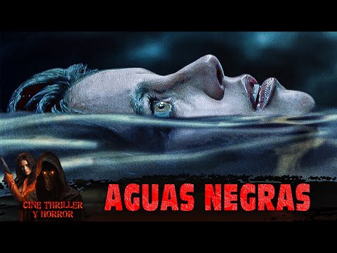 NEW 2025 ¿AMOR O DESTINO? ¡UN MISTERIO LOS UNE! Aguas Negras@CineThrilleryHorror​