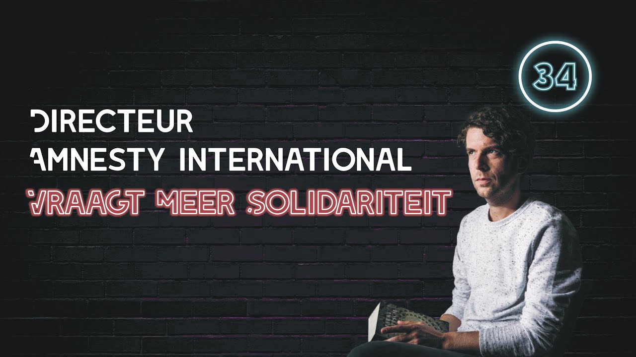 Directeur Amnesty International Vraagt Meer Solidariteit