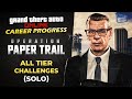 GTA Online Career Progress Operation Paper Trail All Tier Challenges Solo