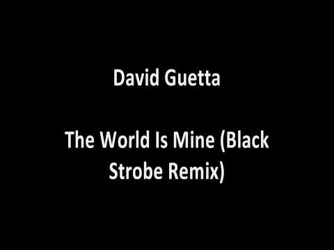 David Guetta - The World Is Mine (Black Strobe Remix)