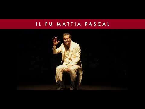 Il Fu Mattia Pascal - con Giorgio Marchesi