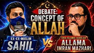 Debate: Ex Exmuslim Sahil Vs Allama Imran Mazhari - Concept of Allah