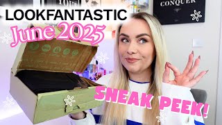 SNEAK PEEK 👀 LOOKFANTASTIC BEAUTY BOX JUNE 2025 UNBOXING ✨ | MISS BOUX