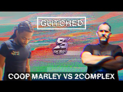 Coop Marley vs 2Complex
