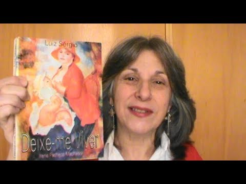 Deixe-me Viver - Irene Pacheco Machado - espírito Luiz Sergio