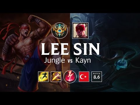 Lee Sin Jungle vs Kayn - TR Challenger Patch 8.6