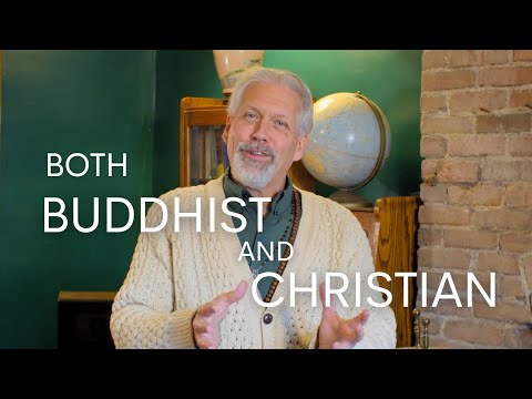 Can You Be Both Buddhist and Christian?
