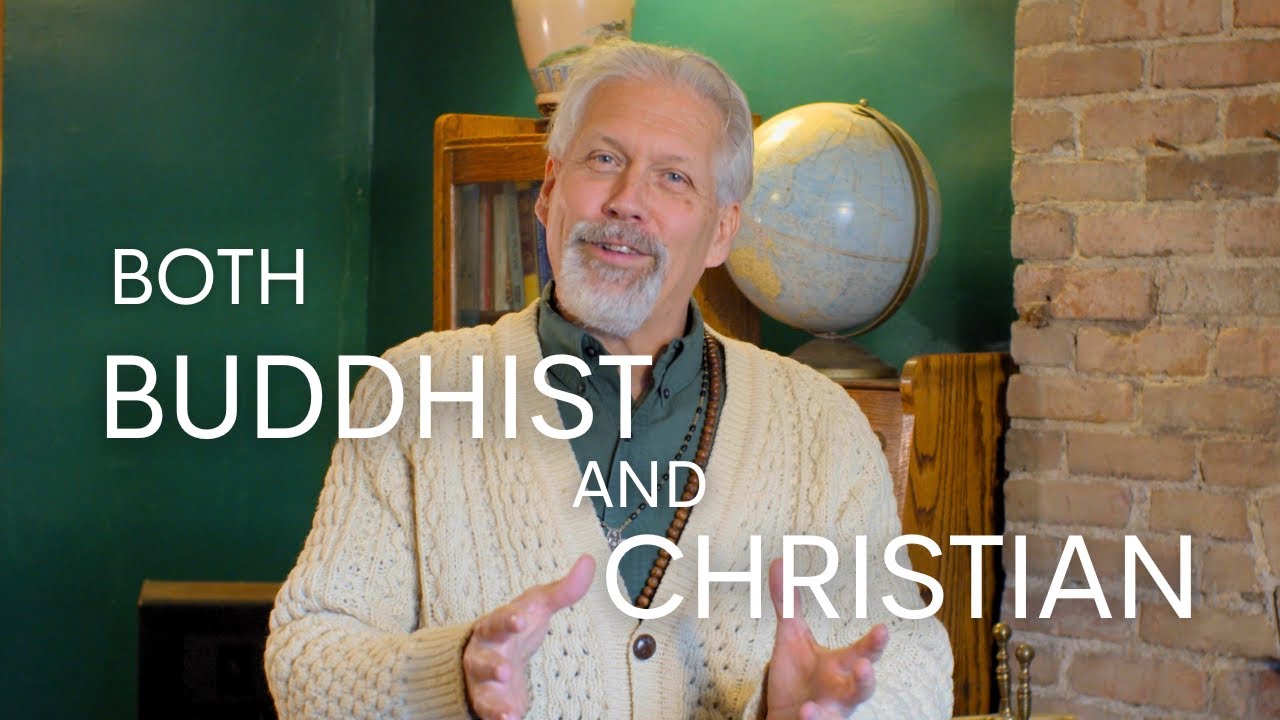 Can You Be Both Buddhist and Christian?