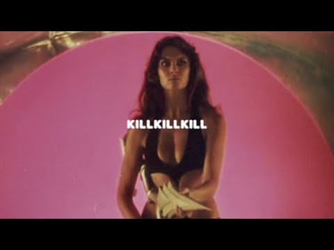 Video thumbnail for KILLKILLKILL