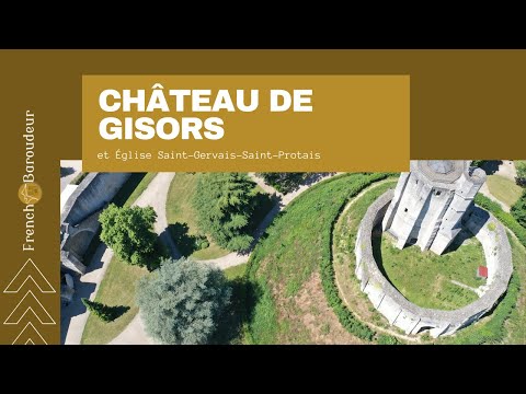 Château de Gisors & Église Saint Gervais Saint Protais V2 - Normandie - Eure